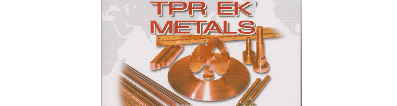 TPR EK METALS 高級銅 電極材料